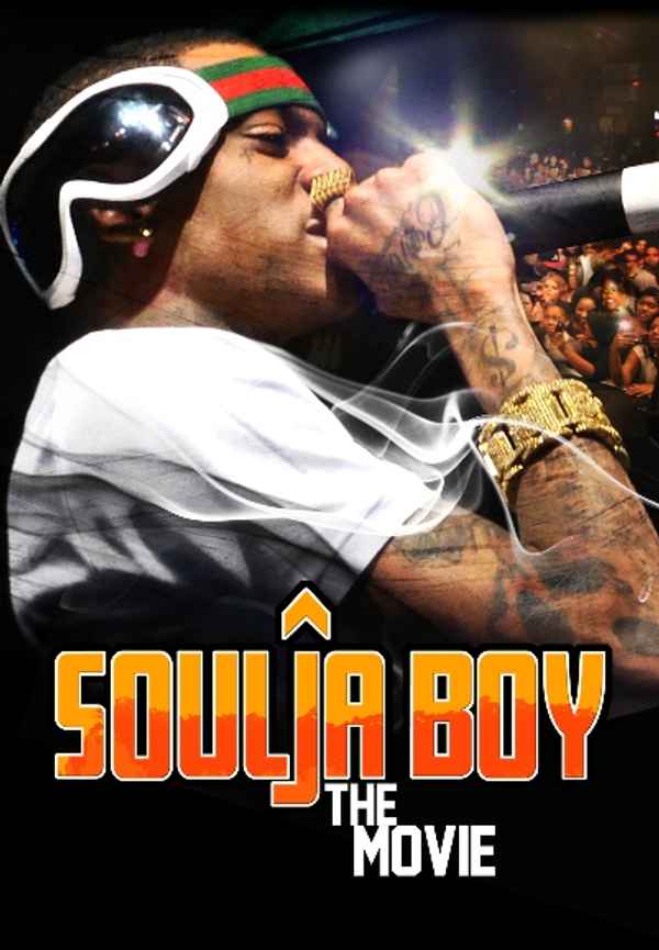 Soulja Boy: The Movie Poster 6
