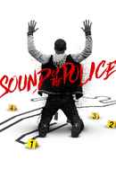 Sound of the Police Poster 5