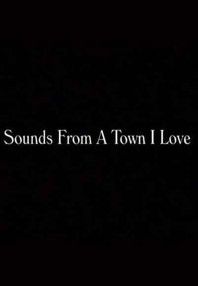 Sounds from a Town I Love