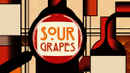 Sour Grapes Poster 4