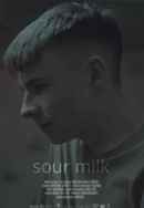 Sour Milk Poster 2