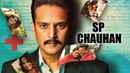 SP Chauhan: A Struggling Man Poster 3