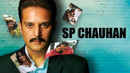 SP Chauhan: A Struggling Man Poster 6