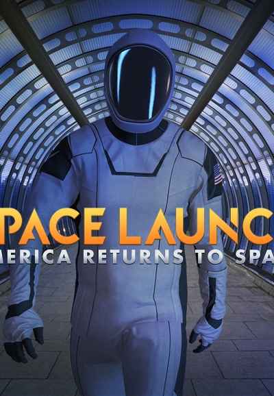 Space Launch: America Returns To Space