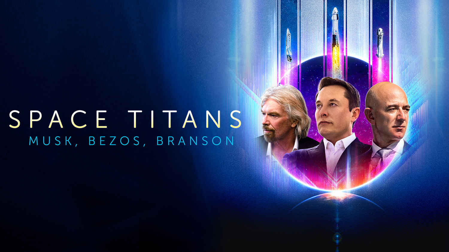 Space Titans: Musk, Bezos, Branson