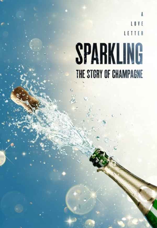 Sparkling: The Story Of Champagne Poster 3