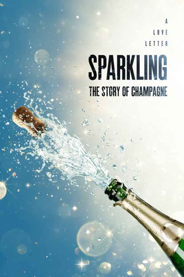 Sparkling: The Story Of Champagne Poster 2