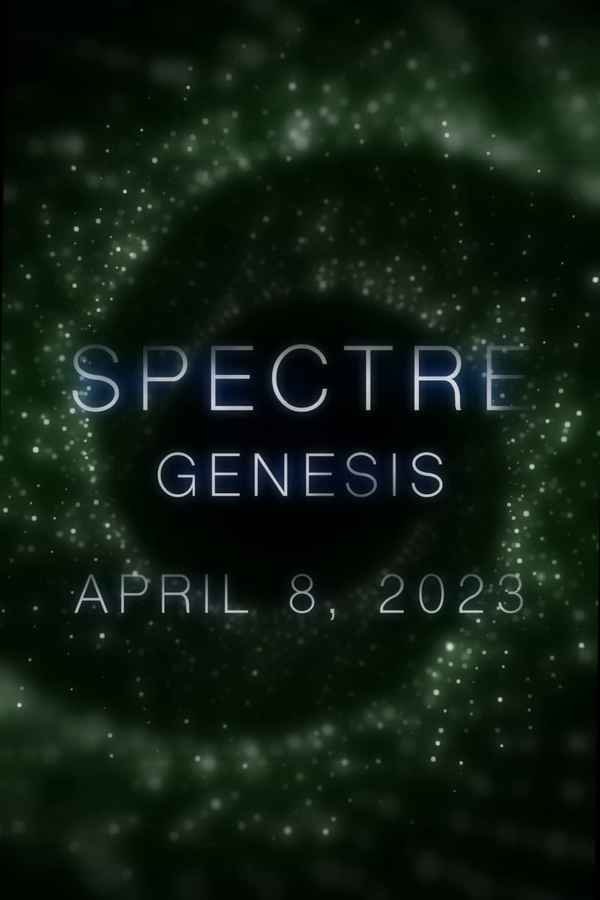 Spectre: Genesis Poster 7