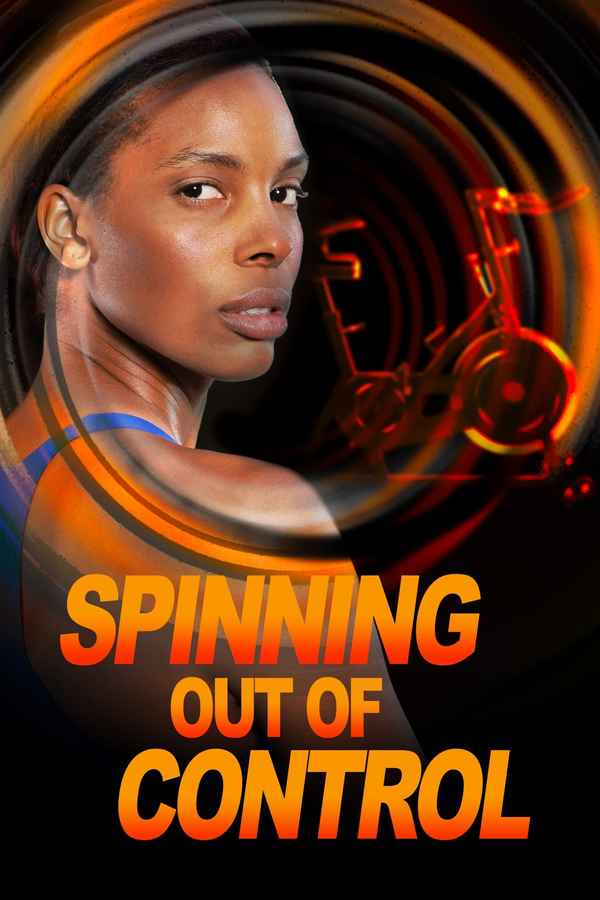 Spinning Out of Control Poster 2
