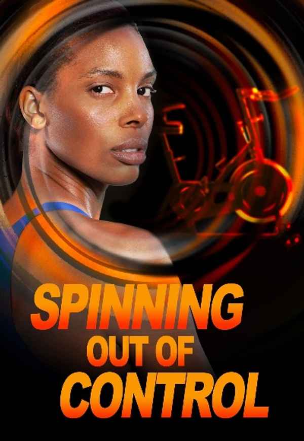 Spinning Out of Control Poster 3