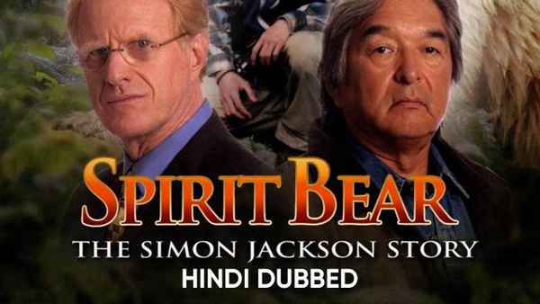 Spirit Bear: The Simon Jackson Story Poster 4