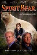 Spirit Bear: The Simon Jackson Story Poster 2