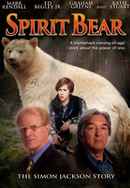 Spirit Bear: The Simon Jackson Story Poster 6