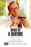 Spirit of a Denture Poster 2