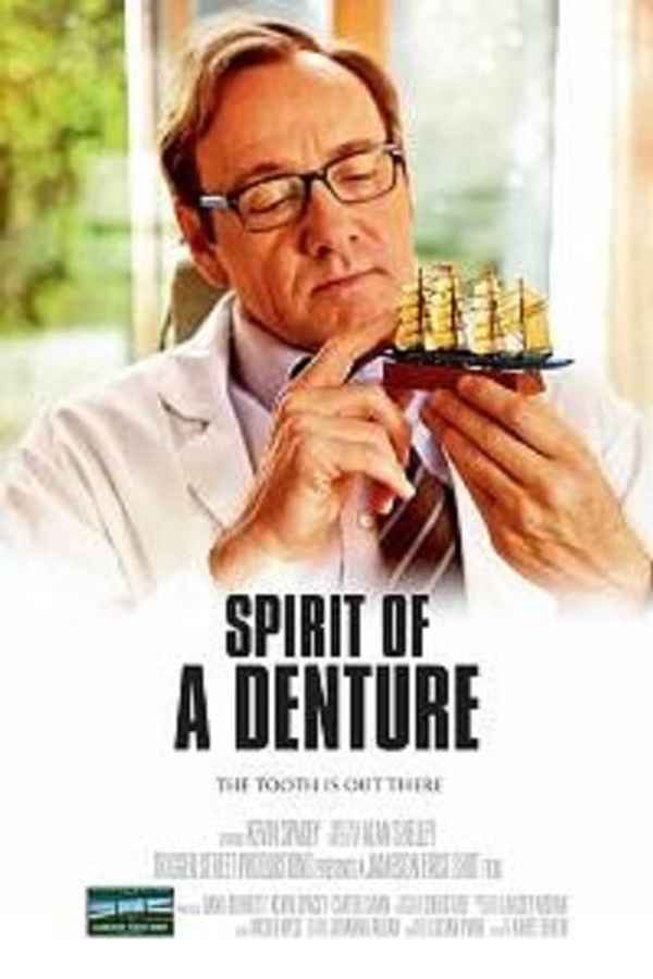Spirit of a Denture Poster 2