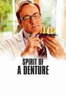 Spirit of a Denture Poster 3