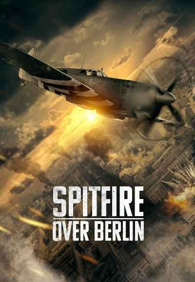 Spitfire Over Berlin