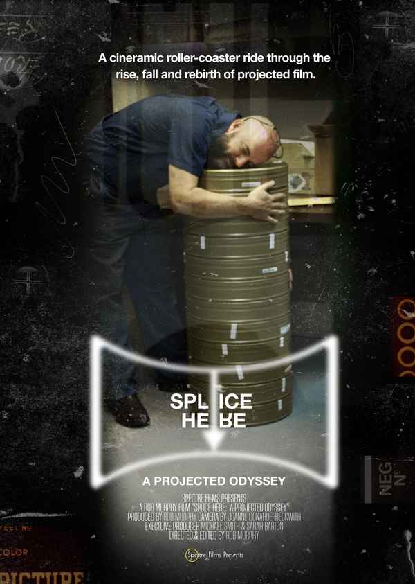 Splice Here: A Projected Odyssey Poster 1