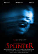 Splinter Poster 3