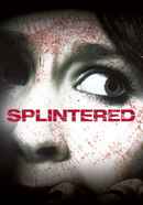 Splintered Poster 3