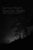 Spring Night, Summer Night Poster 5