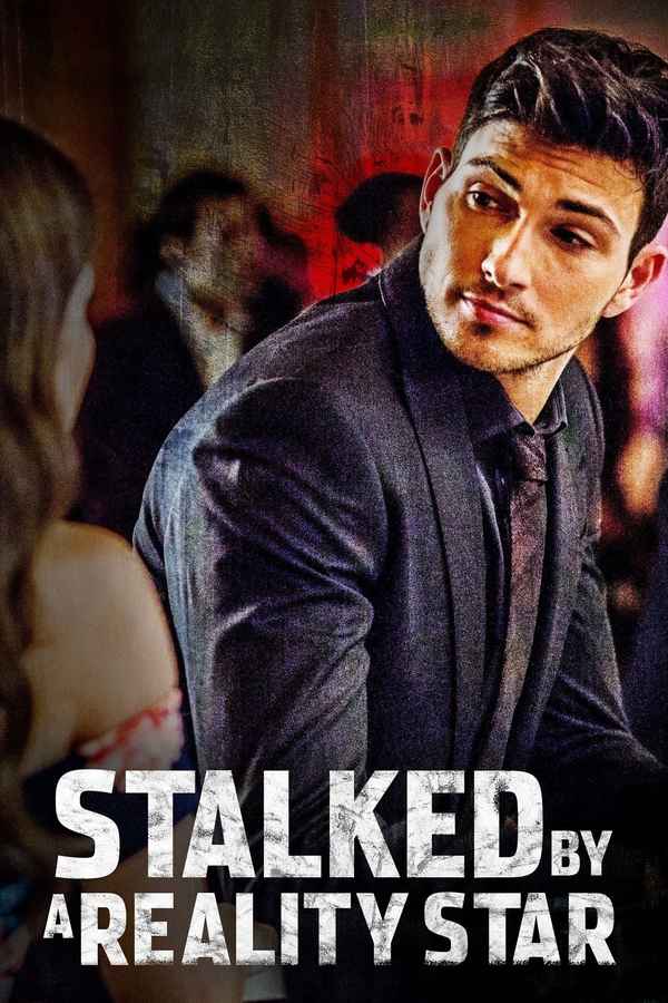 Stalked by a Reality Star Poster 6
