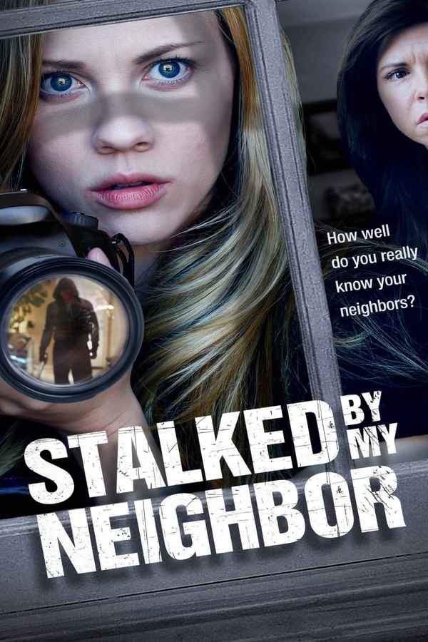 Stalked by My Neighbor Poster 4