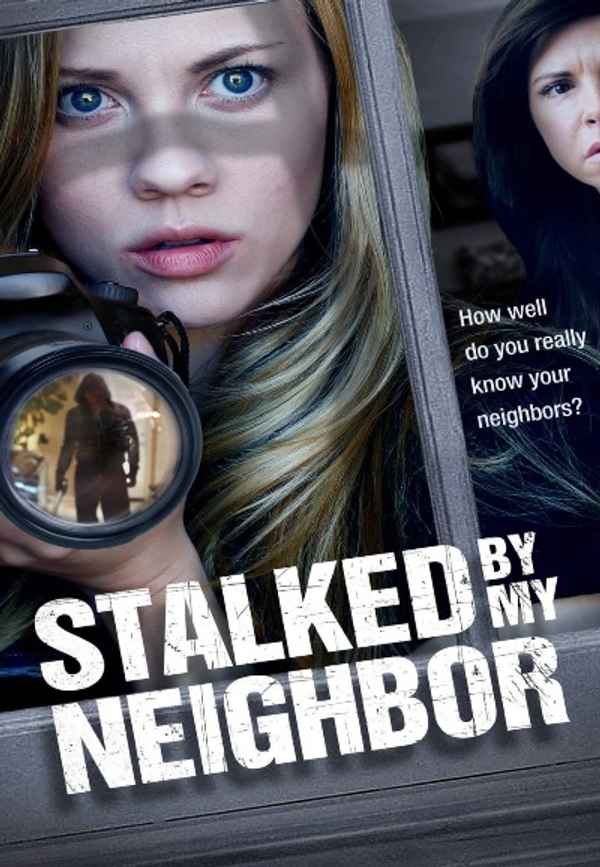 Stalked by My Neighbor Poster 6