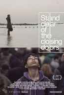 Stand Clear of the Closing Doors Poster 5