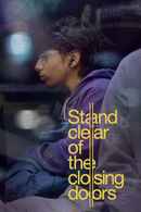 Stand Clear of the Closing Doors Poster 1