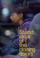 Stand Clear of the Closing Doors Poster 6
