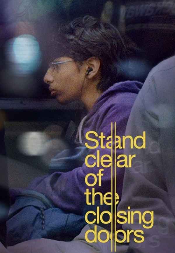 Stand Clear of the Closing Doors Poster 6