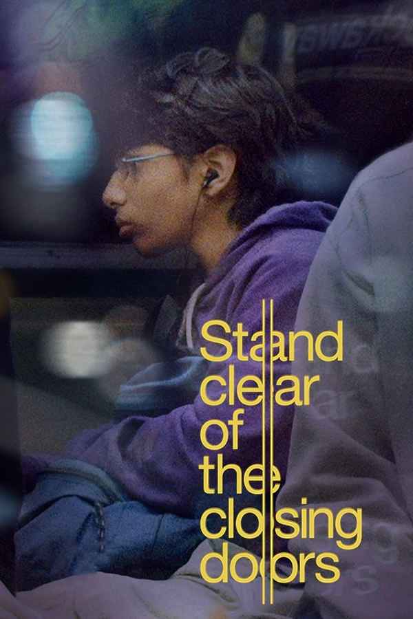Stand Clear of the Closing Doors Poster 2