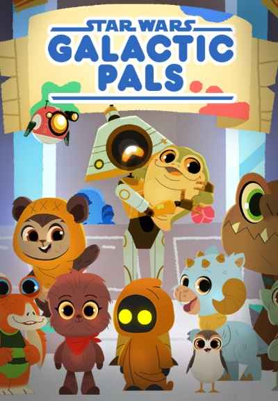 Star Wars: Galactic Pals