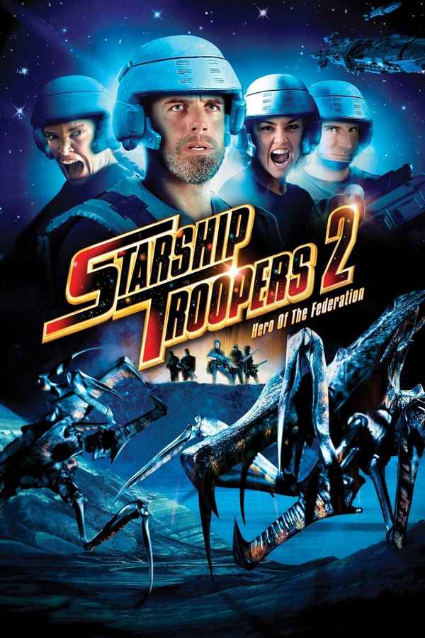 Starship Troopers 2: Hero of the Federation Poster 1