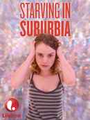 Starving in Suburbia Poster 4
