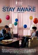 Stay Awake Poster 7