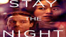 Stay The Night Poster 5
