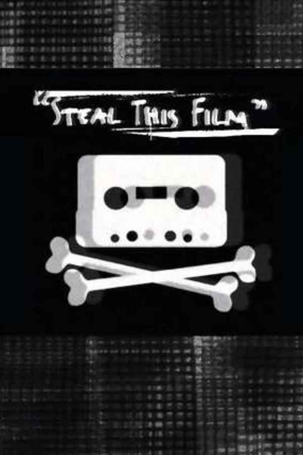 Steal This Film Poster 1