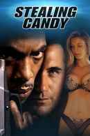 Stealing Candy Poster 5