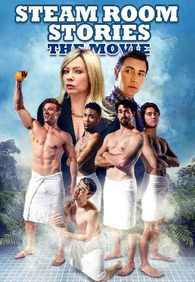 Steam Room Stories: The Movie