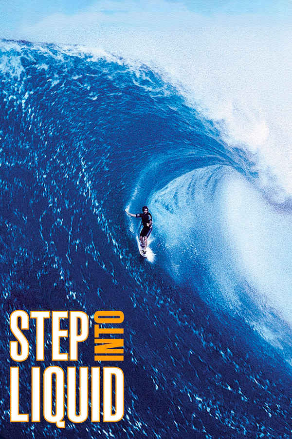 Step Into Liquid Poster 1