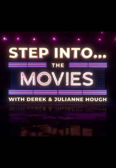 Step Into… The Movies with Derek and Julianne Hough