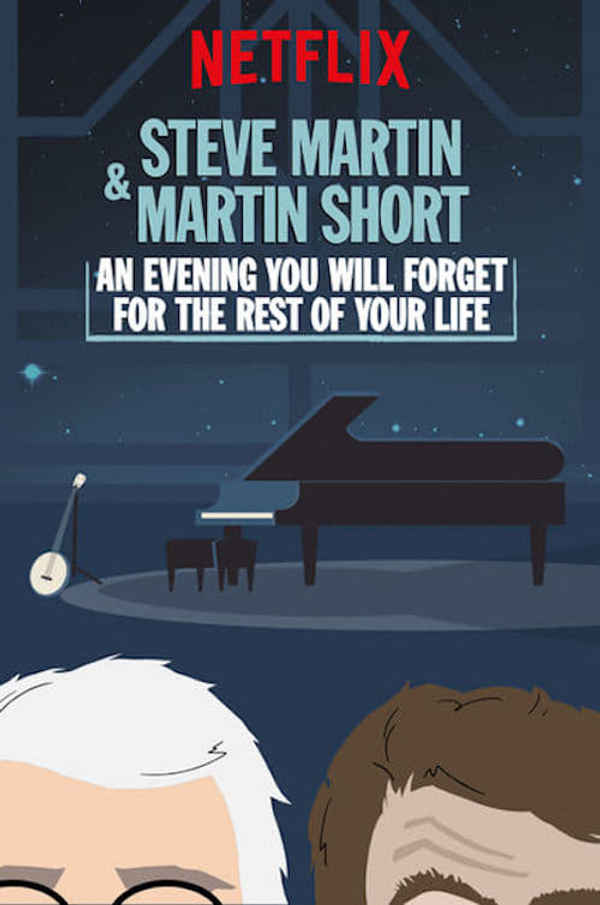 Steve Martin and Martin Short: An Evening You Will Forget for the Rest of Your Life Poster 5