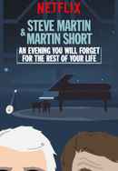 Steve Martin and Martin Short: An Evening You Will Forget for the Rest of Your Life Poster 7