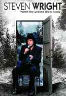 Steven Wright: When the Leaves Blow Away Poster 6