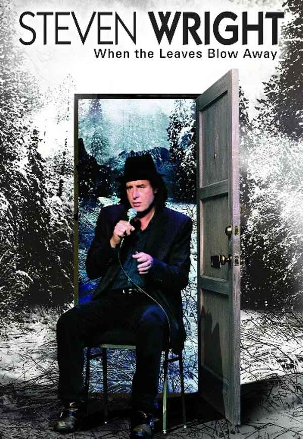 Steven Wright: When the Leaves Blow Away Poster 6