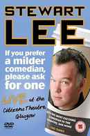 Stewart Lee: If You Prefer a Milder Comedian, Please Ask for One Poster 2