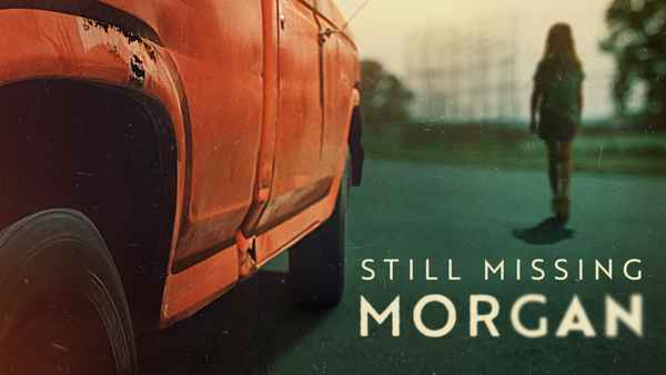 Still Missing Morgan Poster 1