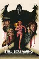 Still Screaming: The Ultimate Scary Movie Retrospective Poster 2
